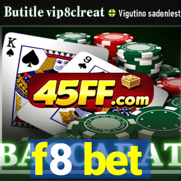 f8 bet